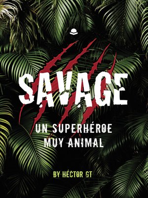 cover image of Un superhéroe muy animal